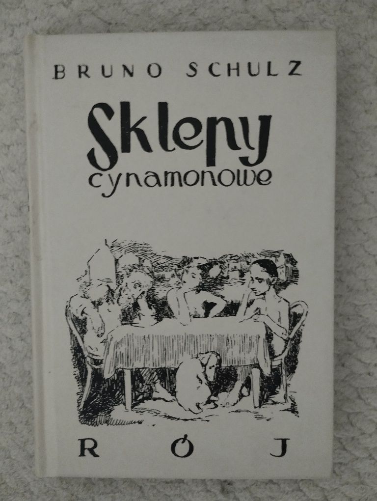 Bruno Schulz. Sklepy cynamonowe