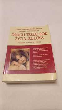 Drugi i trzeci rok życia dziecka. Poradnik dla matek i ojców.