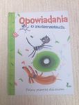 Opowiadania o zwierzętach Polscy pisarze dzieciom