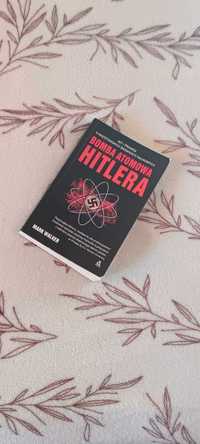 "Bomba atomowa Hitlera" Mark Walker