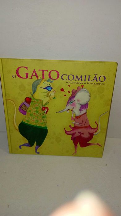 O Gato Comilão - irmãos Grimm e Tânia Clímaco