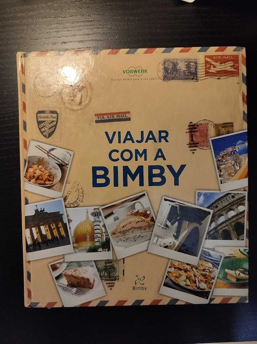 (Env. Incluído) Viajar Com a Bimby de Vários Autores