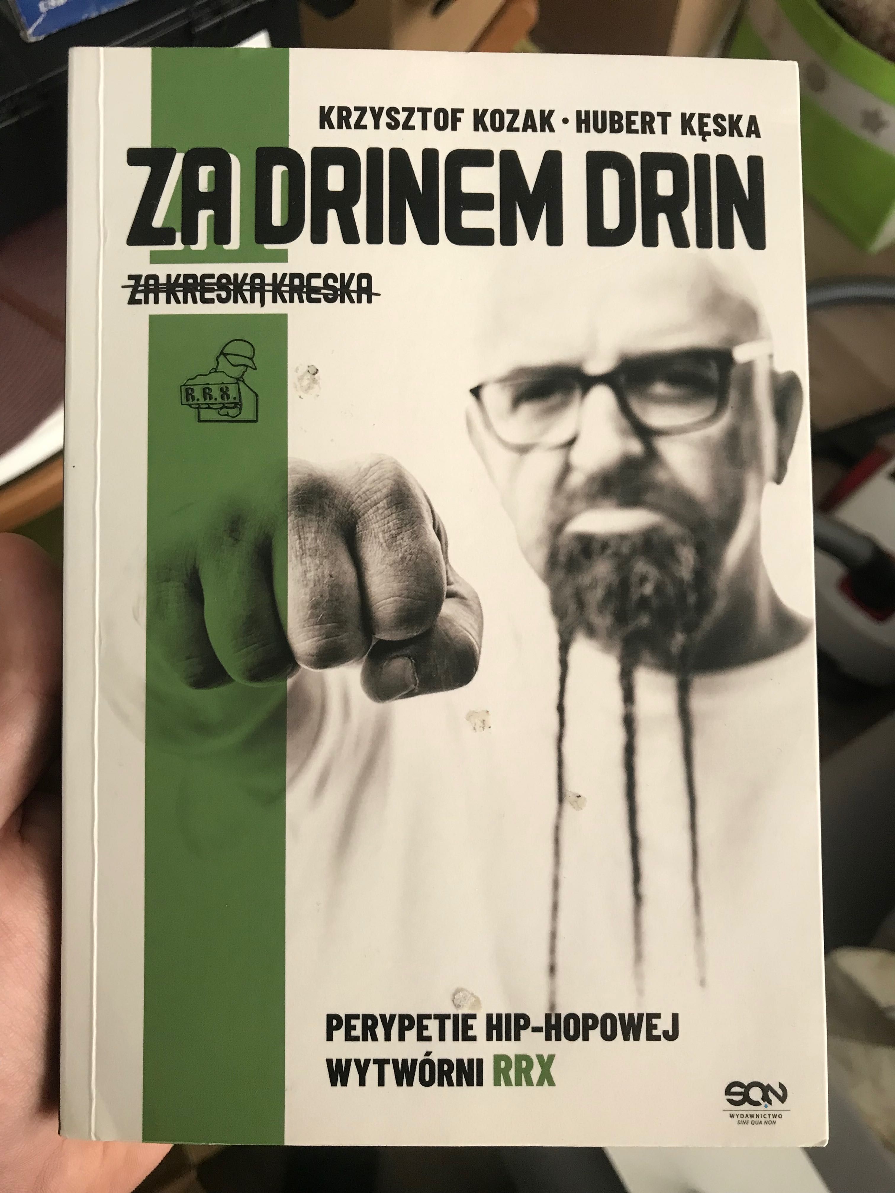 Książka „Za drinem drin” Krzysztof Kozak RRX