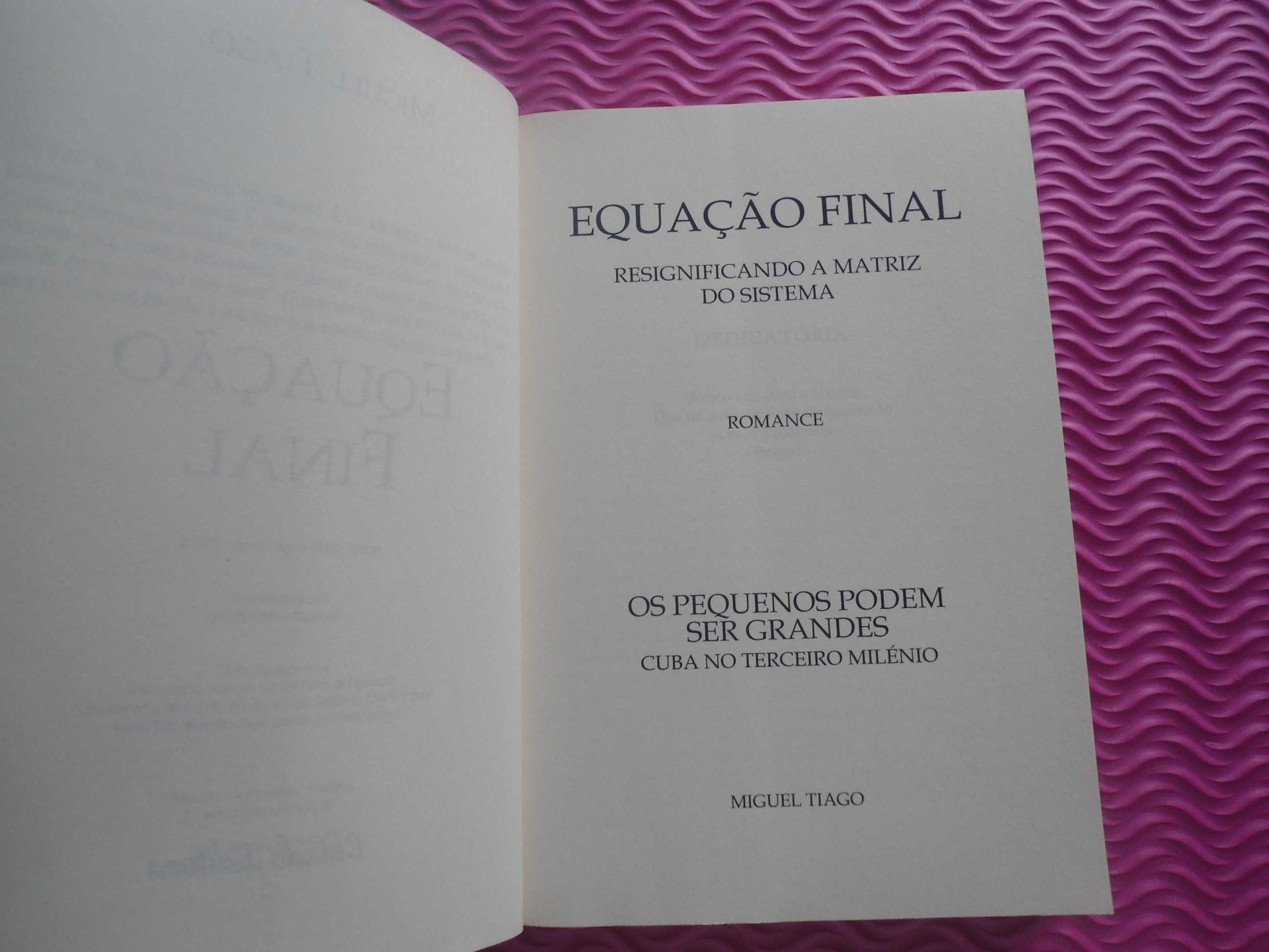 Equação Final por Miguel Tiago