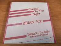 Brian Ice - Talking In The Night (Original Maxi-Singiel CD)