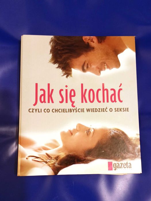 Jak się kochać czyli co chcielibyście wiedzieć o seksie - 22 zeszyty