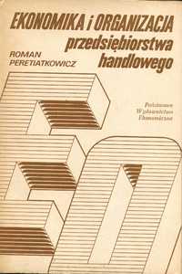 Ekonomika i organizacja przedsiębiorstwa handlowego