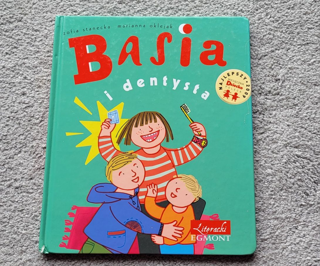 Basia i dentysta. Zofia Stanecka, Marianna Oklejak