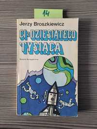 14."Ci z dziesiątego tysiąca" Jerzy Broszkiewicz