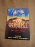 Książka ,,Reiki" Metoda naturalnego uzdrawiania Dr Mari Hall