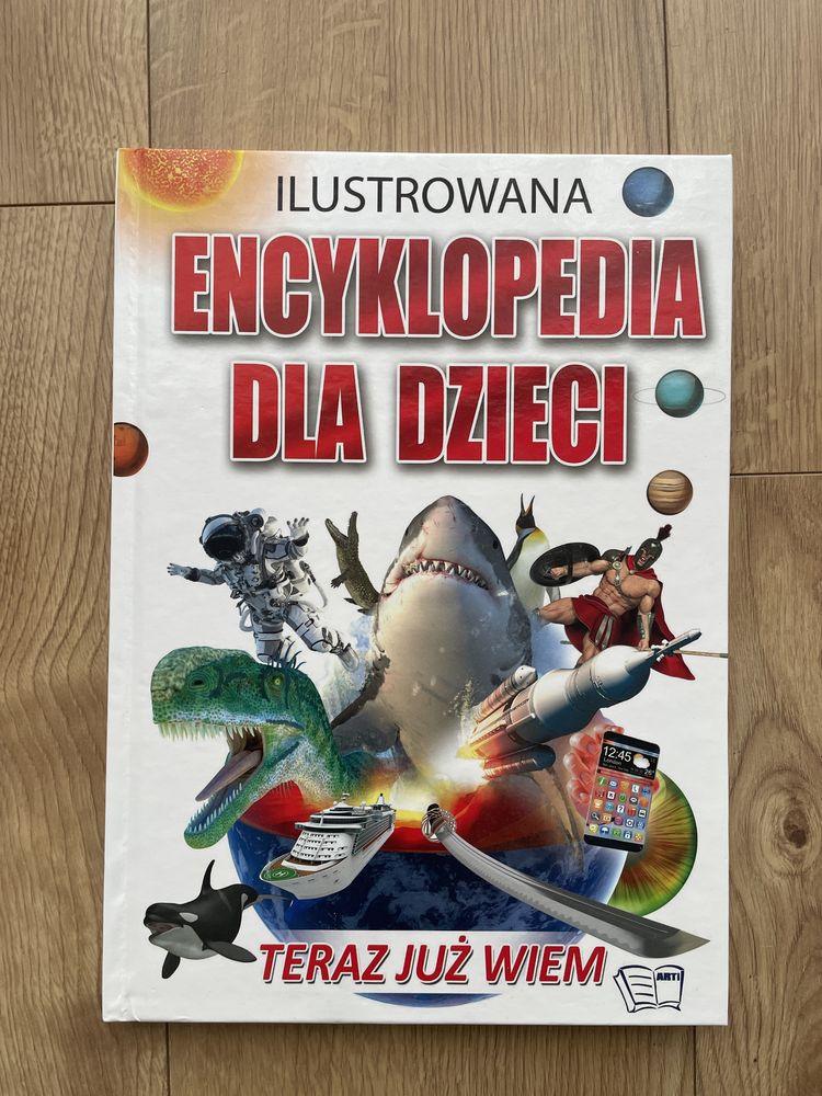 Ilustrowana encyklopedia dla dzieci wyd. Arti