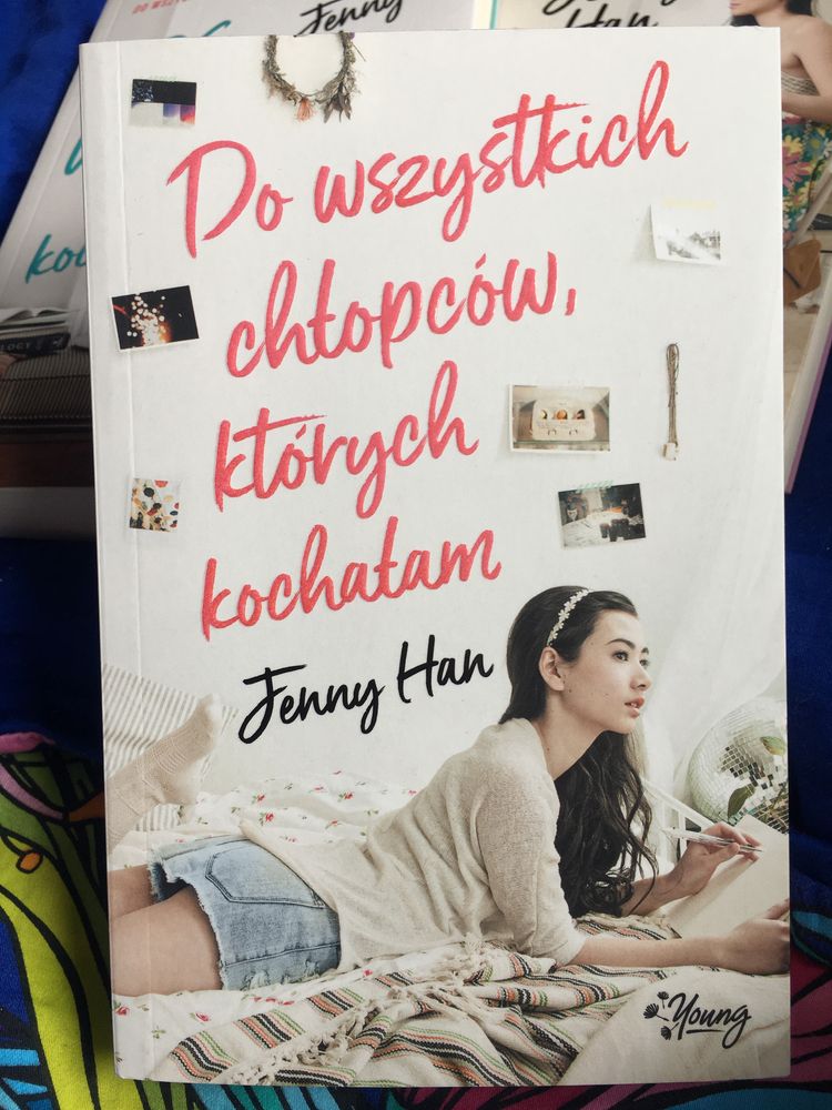 Trylogia Jenny Han „Do wszystkich chłopców, których kochałam”