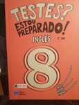 Testes? Estou Preparado! Apoio ao estudo INGLÊS 8ºano, Porto Editora
