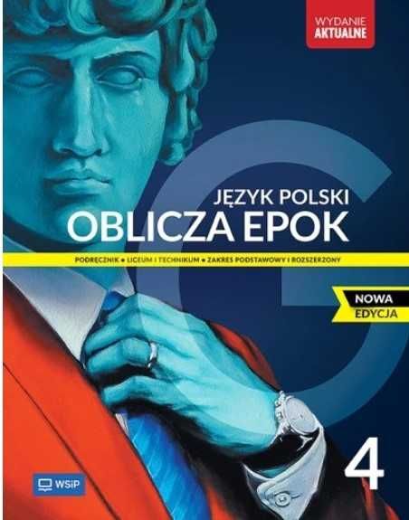 Język polski Oblicza epok 4 Podręcznik Wydanie Aktualne WSiP