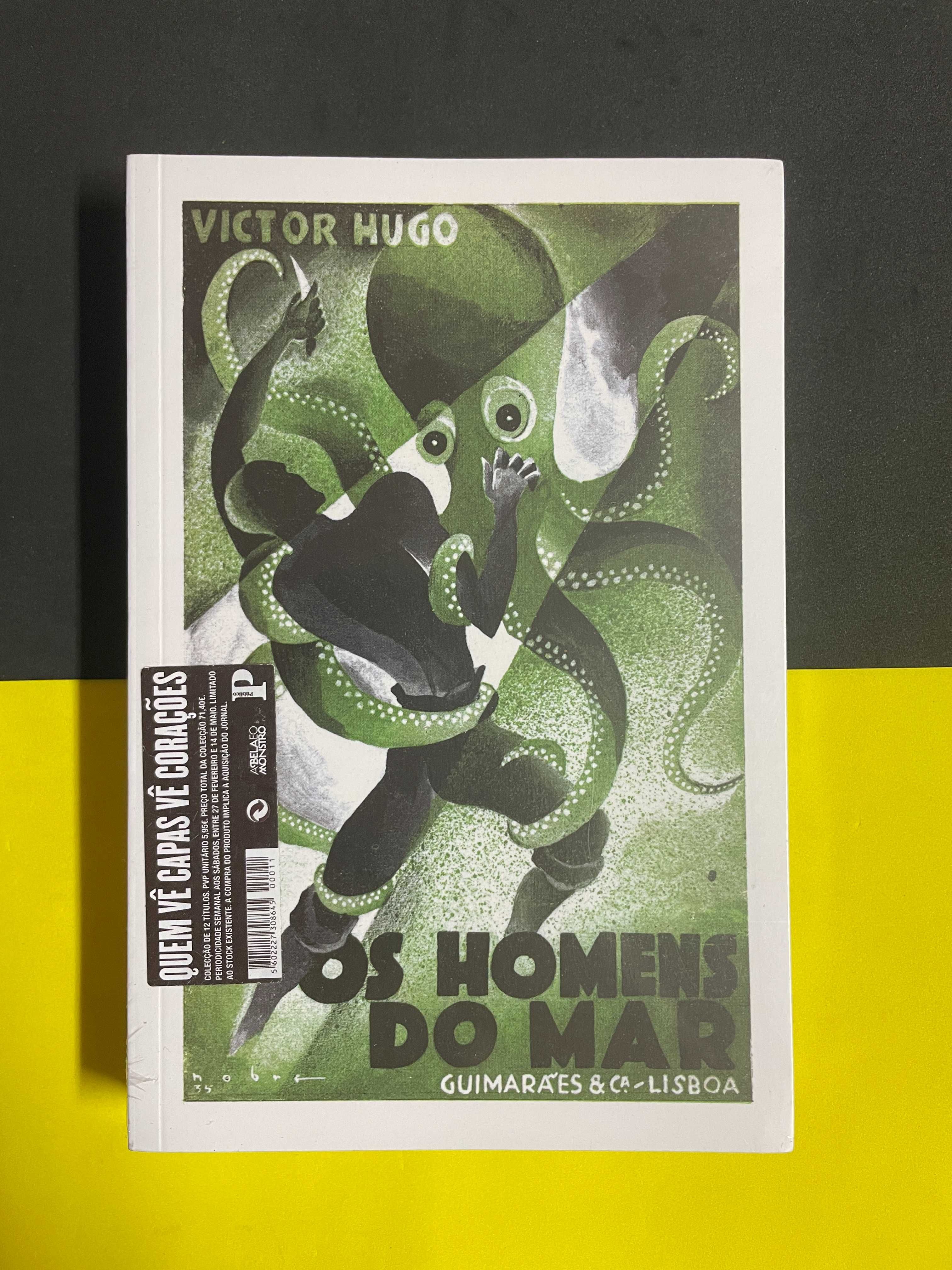 Victor Hugo - Os Homens do mar