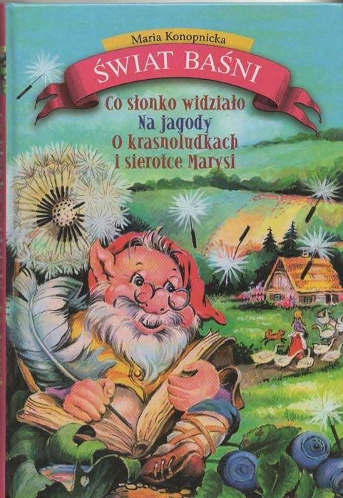 Co słonko widziało Na jagody Konopnicka