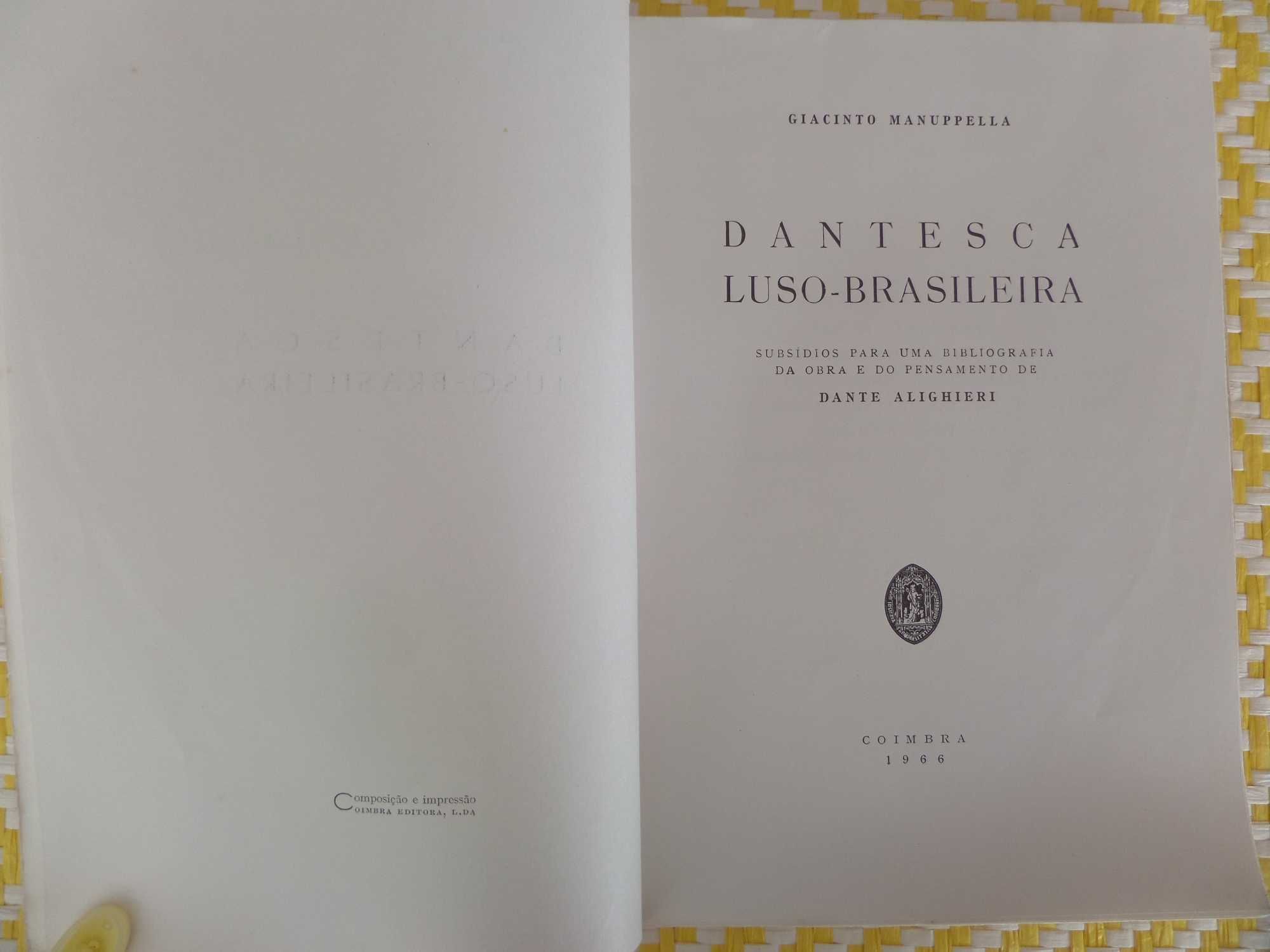 Dantesca Luso-Brasileira
Pensamento de DANTE ALIGHIERI - .