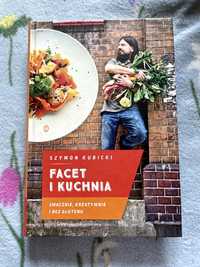 Facet i kuchnia - smacznie, kreatywnie i bez glutenu - Szymon Kubicki