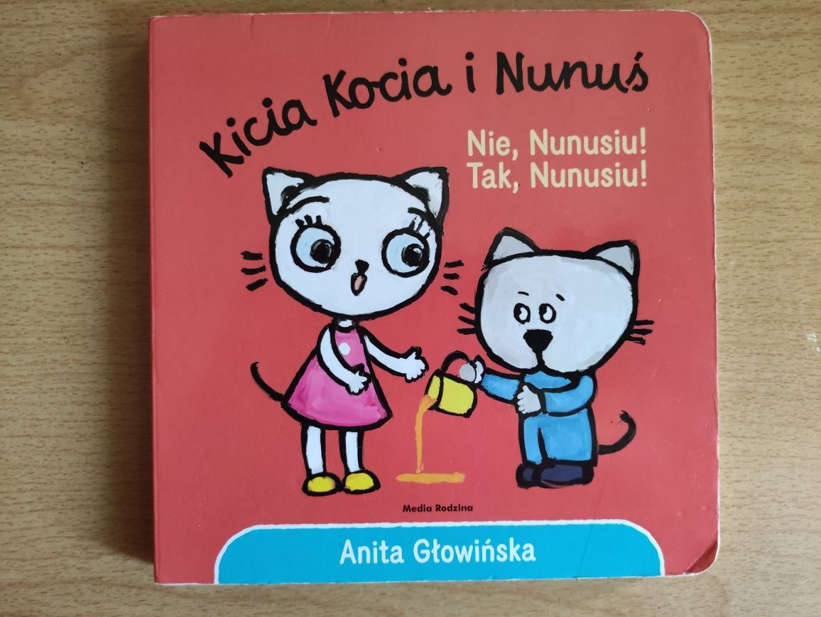 Kicia Kocia i Nunuś, nie nunusiu tak nunusiu.