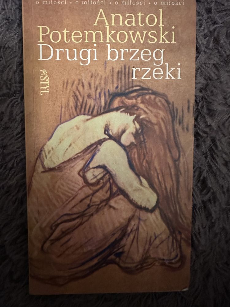 Drugi brzeg rzeki. Anatol Potemkowski