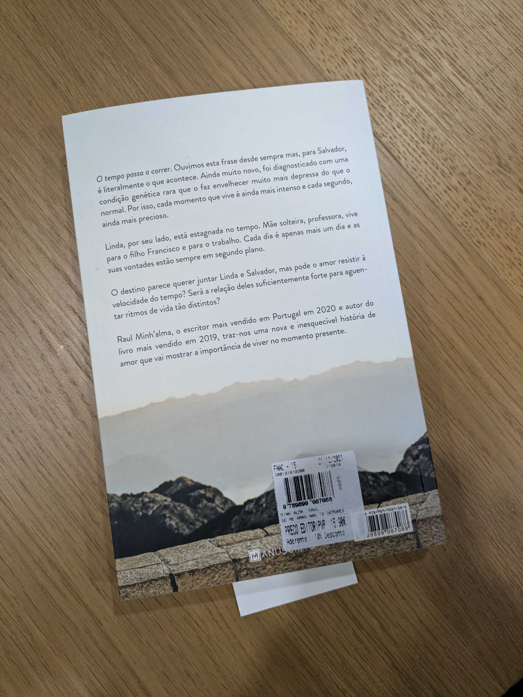 Livro de Raul Minh'Alma - "se me amas não te demores" Novo