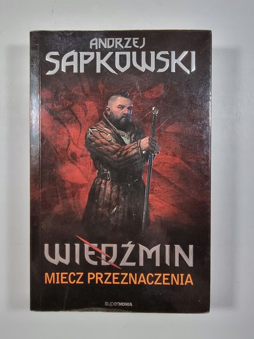 Miecz Przeznaczenia / Wiedźmin / Gra / Andrzej Sapkowski
