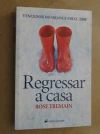 Regressar a Casa de Rose Tremain