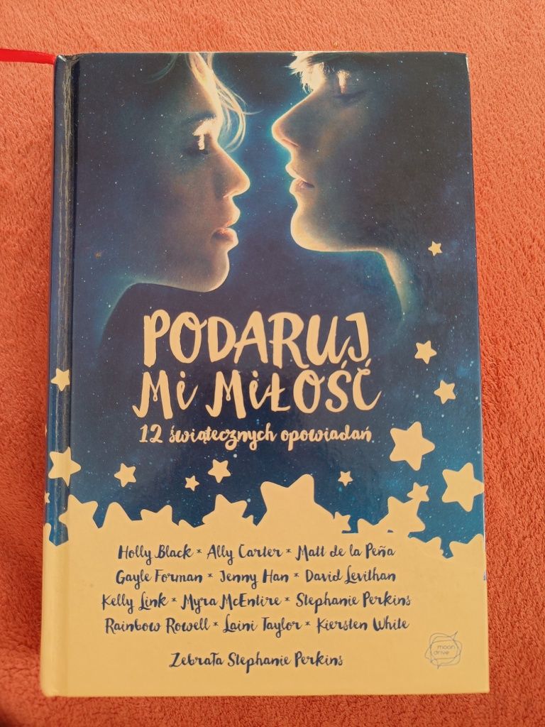 Antologia "Podaruj mi miłość" 12 świątecznych opowiadań