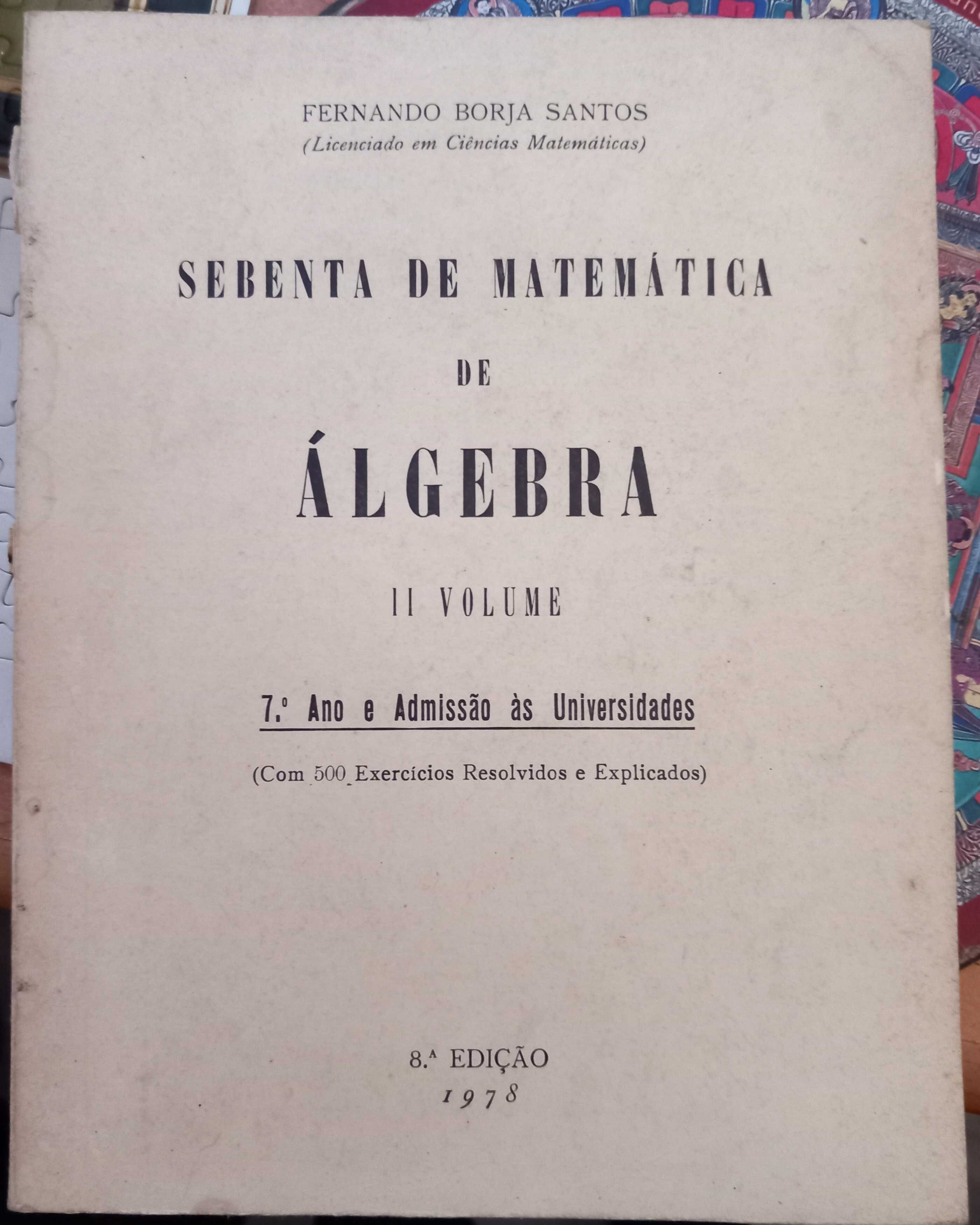 Sebenta de Matemática de Álgebra vol II 1978 de Fernando Borja Santos