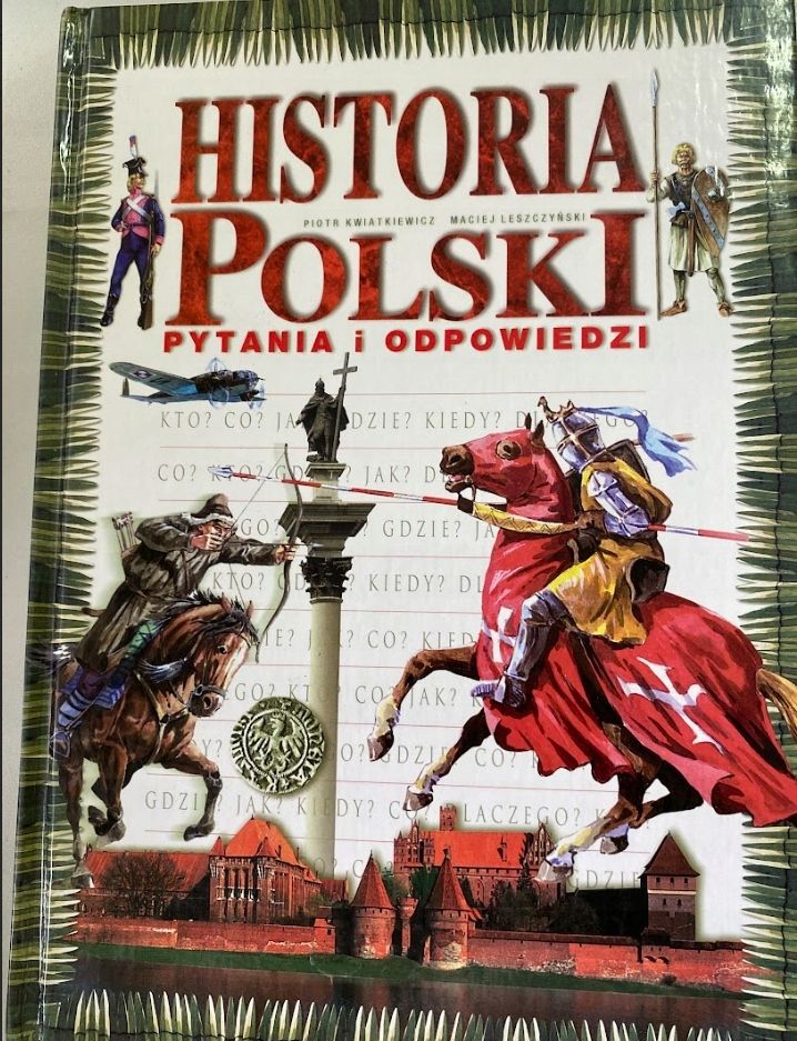 Historia Polski Pytania I Odpowiedzi Kwiatkiewicz