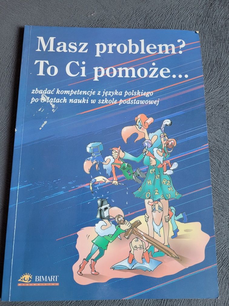 Książka Masz problem to ci pomoże zbadać kompetencje język polski 8kl