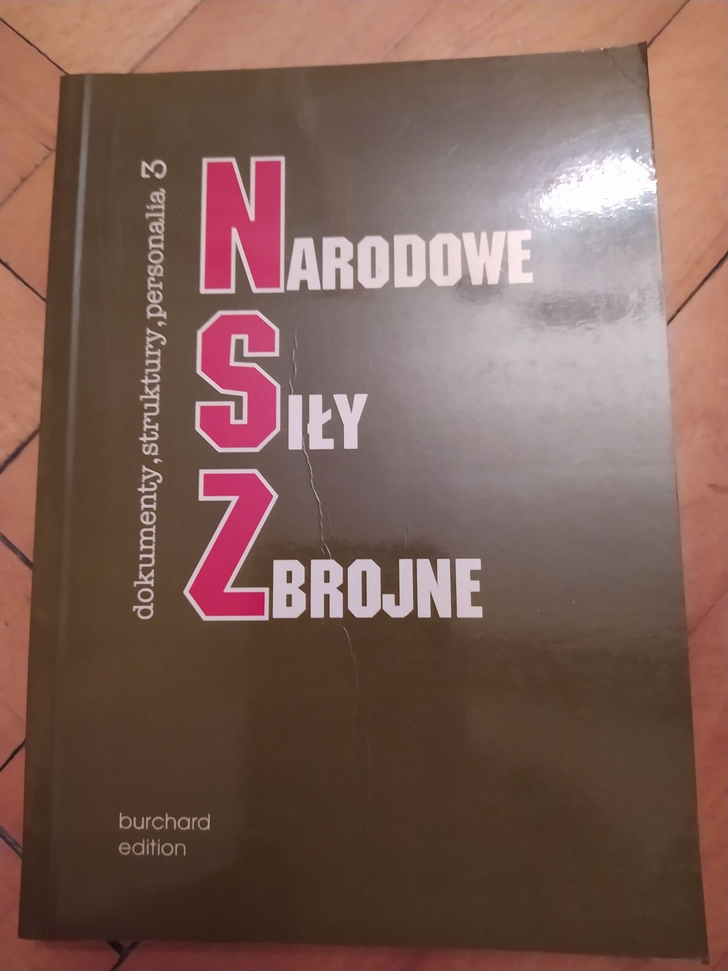 Narodowe Siły Zbrojne T.1-3 Leszek Żebrowski