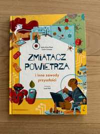 Książka dla dzieci „ Zmiatacz powietrza i inne zawody przyszłości”