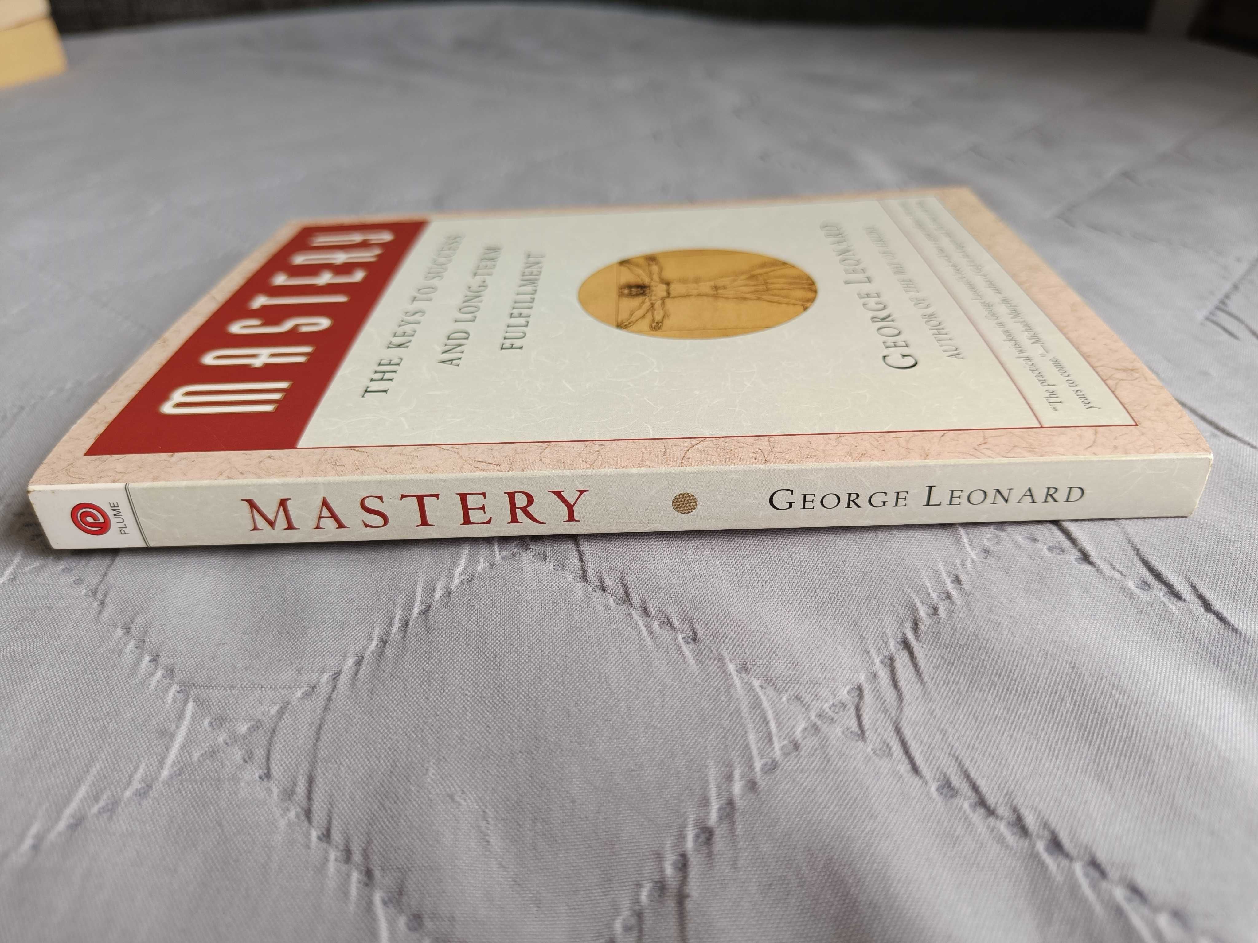 George Leonard, Mastery. The Keys to Success and Long-Term Fulfillment