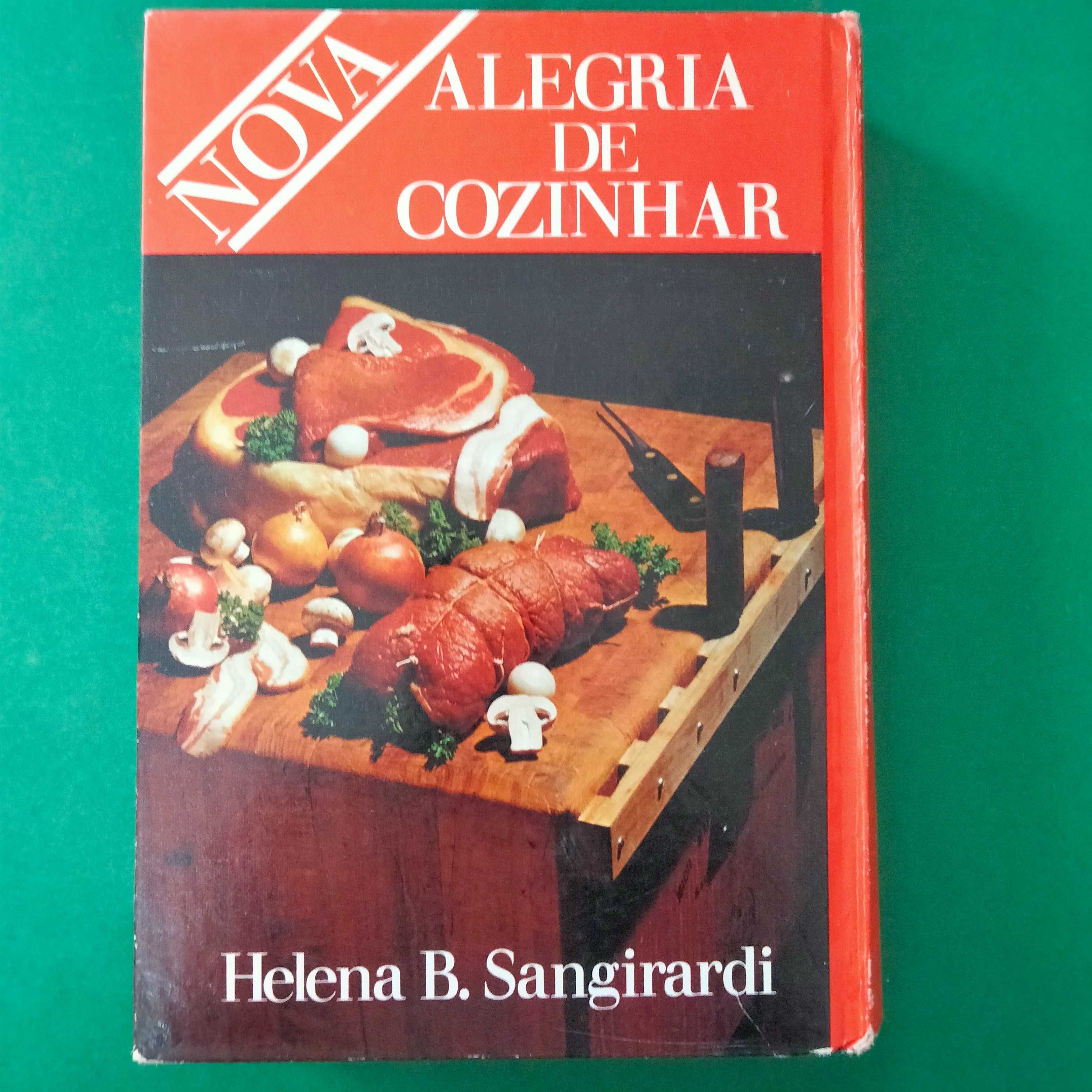 Nova Alegria de Cozinhar - Helena B. Sangirardi