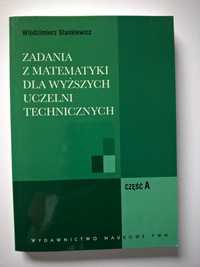 podręcznik "Zadania z matematyki dla wyższych uczelni technicznych" A