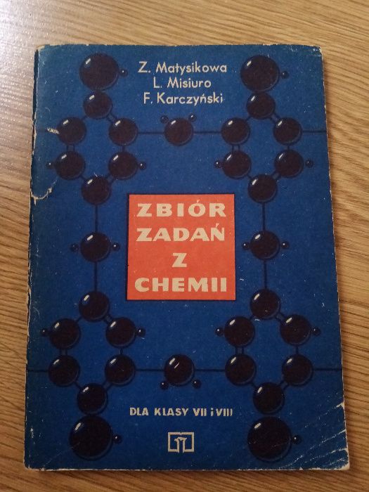 Zbiór zadań z chemii dla klas VII VIII Matysikowa - 1965 rok