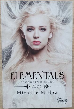 ,,Elementals" tom 1 Michaelle Madow