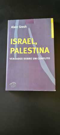 Israel, Palestina - verdades sobre um conflito