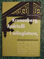 Kronenberg, Andriioli i wilegiatura, czyli... Robert Lewandowski