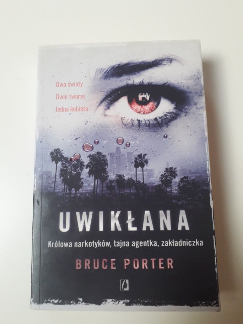 Uwikłana. Bruce Porter