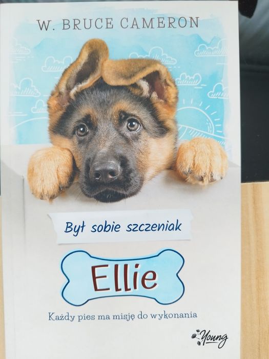 Ellie. Był sobie szczeniak. W Bruce Cameron
