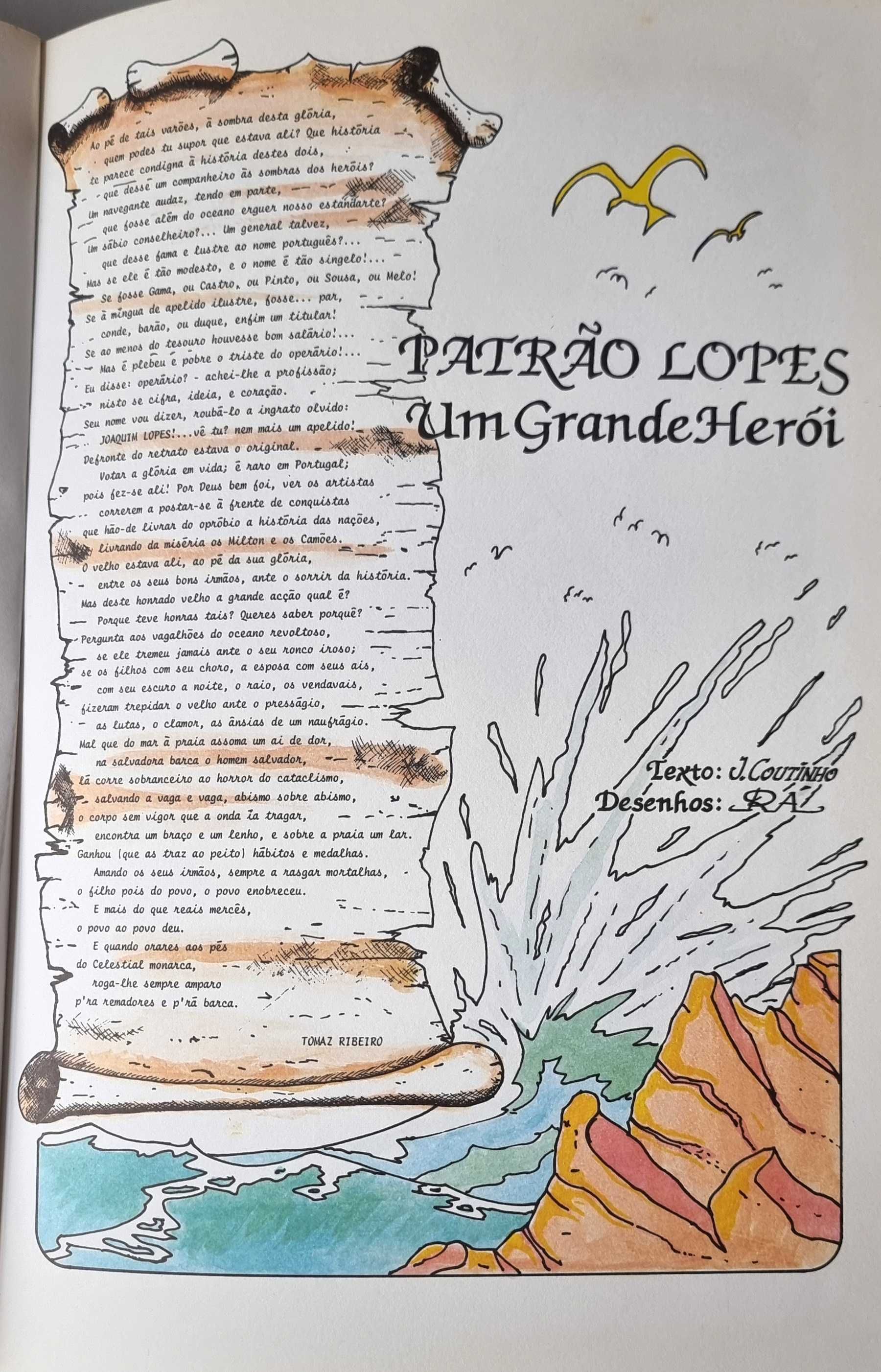 Patrão Lopes - Um Grande Herói