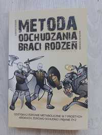 Metoda odchudzania Braci Rodzeń