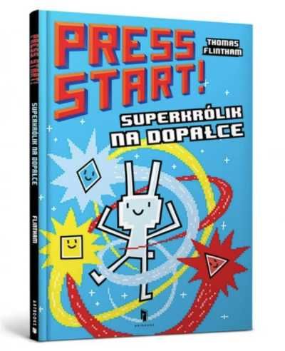 Press Start! Superkrólik na dopałce - Thomas Flintham