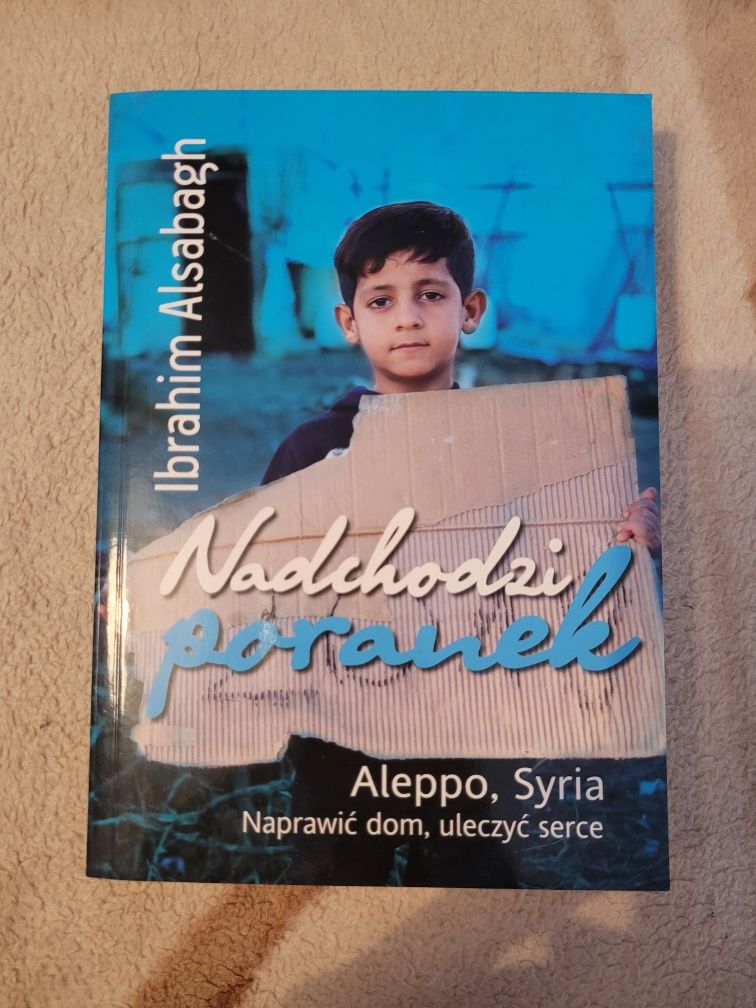 Książka Nadchodzi poranek Aleppo Ibrahim Alsabagh