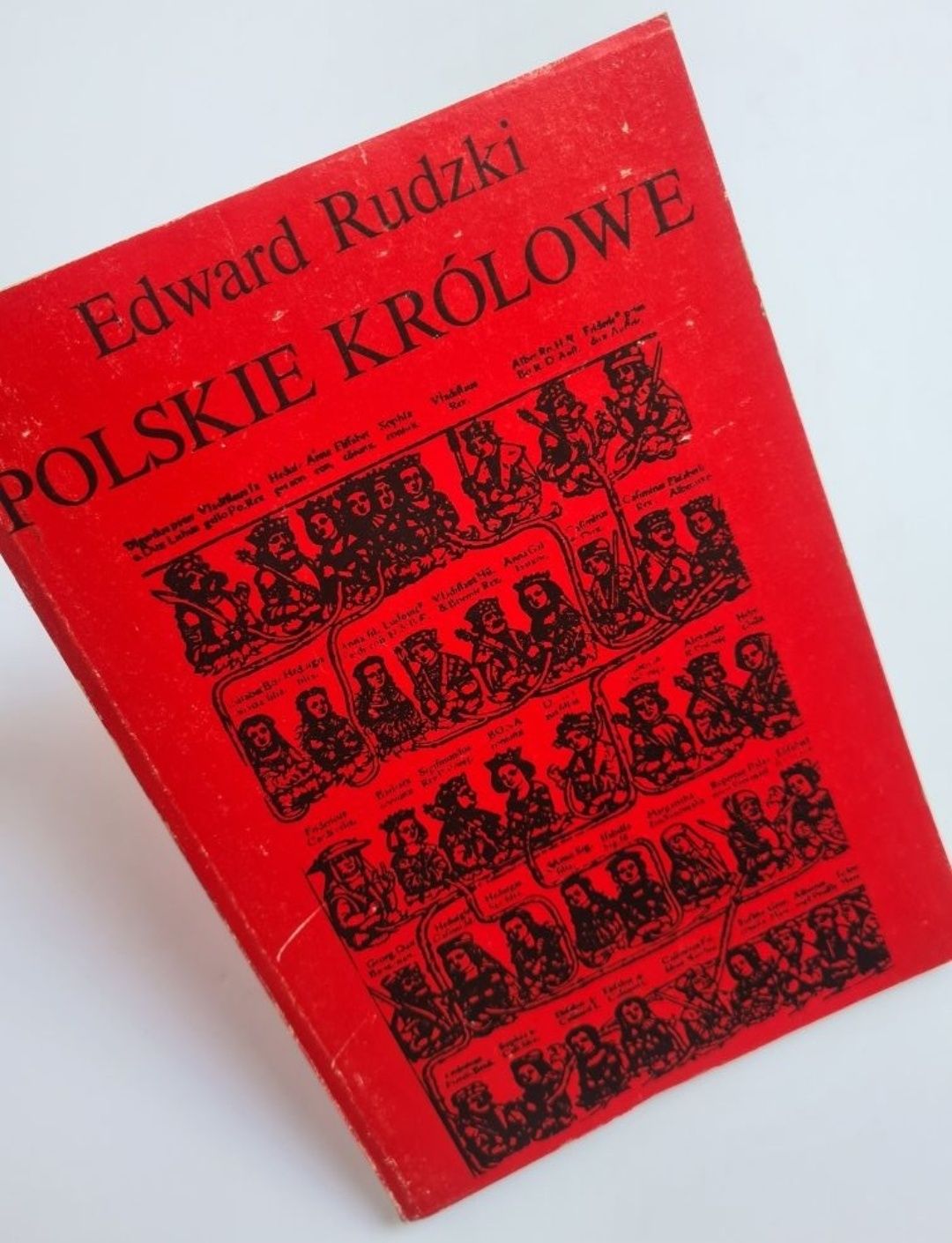 Polskie królowe - Edward Rudzki