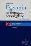 Egzamin na tłumacza przysięgłego w praktyce. C.H. Beck. Nowy Produkt