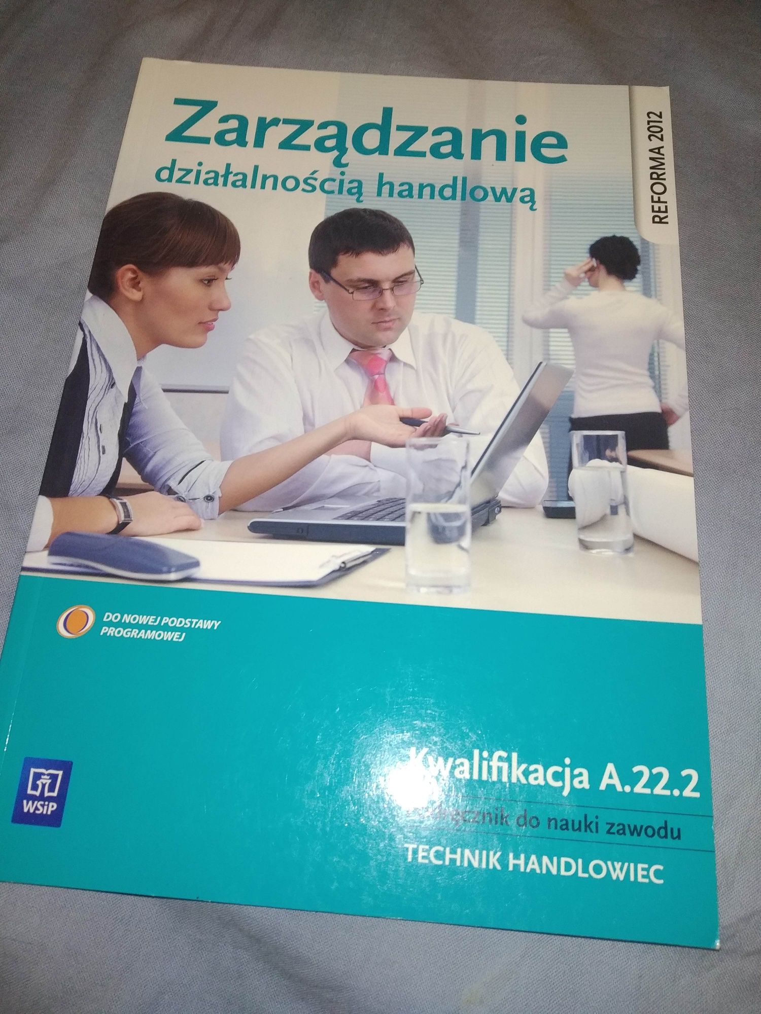 Zarządzenie działalnością handlową WSiP A.22.2 technik handlowiec