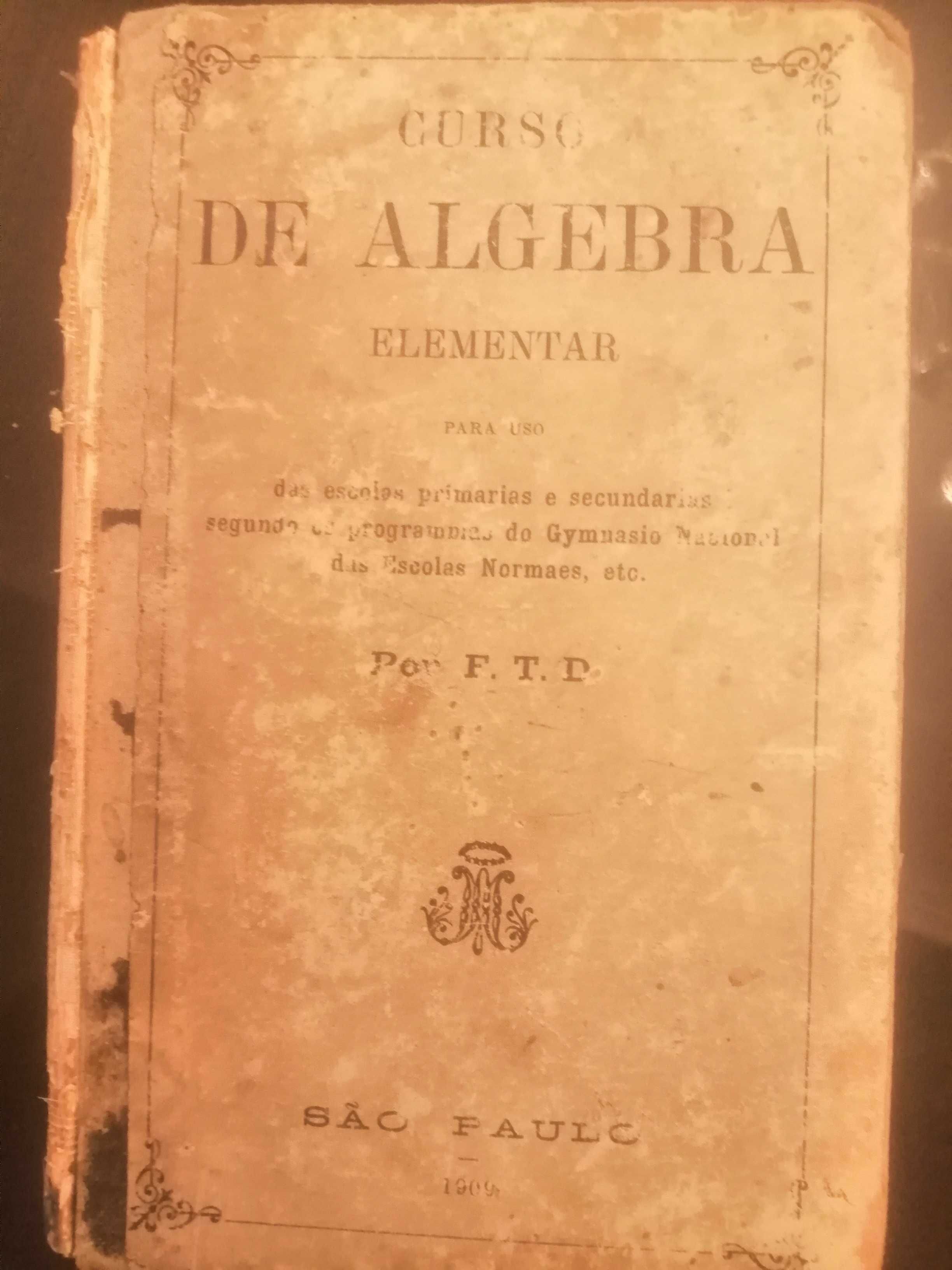 Curso de Algebra elementar 1909